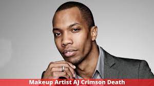Makeup Artist AJ Crimson Death - Cause ...