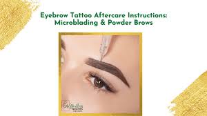 eyebrow tattoo aftercare instructions