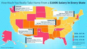 How Much You Really Take Home From A 100k Salary In Every