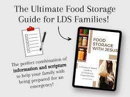 the ultimate guide to lds food storage