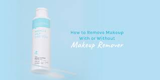 without makeup remover