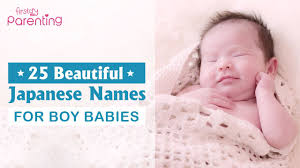 25 beautiful anese baby boy names