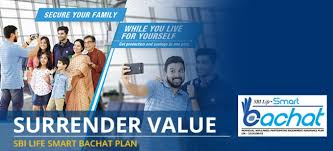 Surrender Value Of Sbi Life Smart Bachat Plan Check Your