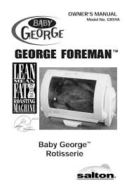George Foreman Baby George Rotisserie Gr59a Salton Replacement Owners Manual Ebay