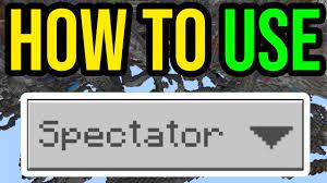 how to use spectator mode in minecraft