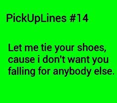 Anyway, we hope these pickup lines will give you a laugh. 60 Worst Pick Up Lines Ever 2020 We 7