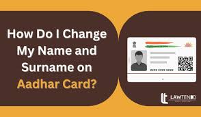 name and surname on aadhar card