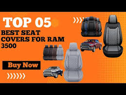 Top 5 Best Seat Covers For Ram 3500 In