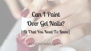 Click on the video below to start learning how to use makartt's polygel! Can I Paint Over Gel Nails All That You Need To Know
