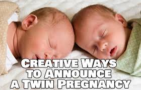 Always wanted to have twins? Creative Ways To Announce A Twin Pregnancy With 39 Real Examples
