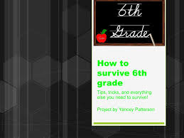 ppt how to survive 6th grade