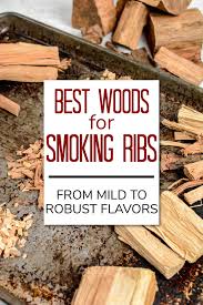 best wood for smoking ribs kitchen