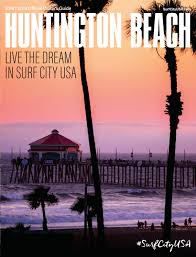 Huntington Beach Visitors Guide 2018 2019 By Orange Coast