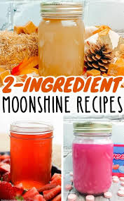homemade moonshine recipes with only 2