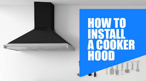 how to install a cooker hood diy