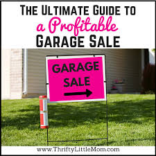 The Ultimate Guide To A Profitable Garage Sale Thrifty