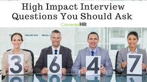 high impact interview questions you