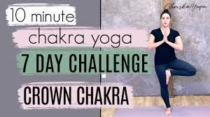 10 min crown chakra yoga routine day