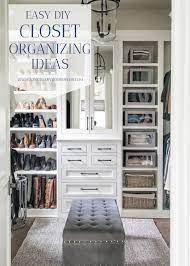 easy diy closet organizing ideas