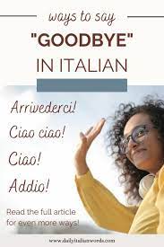say goodbye in italian arrivederci