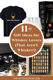 11 gift ideas for whiskey that