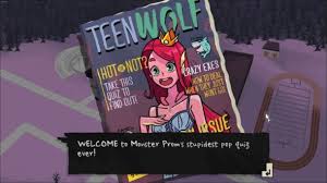 There are multiple endings for all. Monster Prom Stupidest Pop Quiz Ever Answers Guide Unigamesity