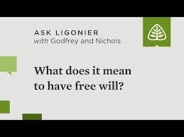 what does it mean to have free will