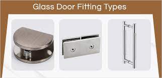 Learn About Glass Door Fittings Types
