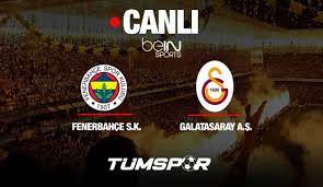 Fenerbahçe Galatasaray maçı canlı izle: 10 Nisan FB GS derbi beIN Sports  HD1 - Tüm Spor Haber