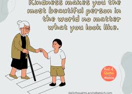 kindness makes you the most beautiful