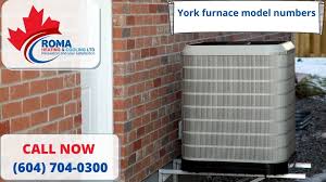 You will likely need the serial number from your air conditioner to look up this information. York Furnace Model Numbers Furnace Repair Service Heating Installation Hvac Ac Repair Heating Rebate Hot Water Tanks Boilers Bc Furnace Vancouver Burnaby Surrey Coquitlam Richmond White Rock Maple Ridge Port Moody