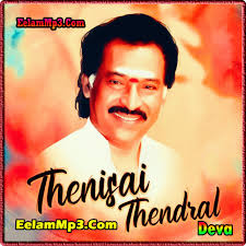 thenisai thendral deva tamil hits 2019