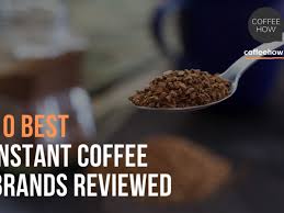 Euromonitor predicts, that the instant coffee market is about to grow over $8 billions by 2020 to a. 10 Best Instant Coffee Brands Reviewed