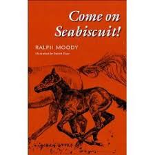 George woolf (seabiscuit's alternate rider). Come On Seabiscuit By Ralph Moody