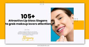 lip gloss slogans to grab makeup