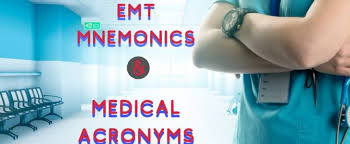 Emt Mnemonics And Medical Acronyms Emt Training Base