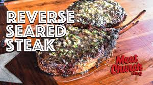reverse seared steak with homemade