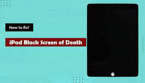 9 ways to fix ipad black screen of