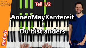 AnnenMayKantereit - Du Bist Anders | Teil 1/2 | Piano Tutorial | German -  YouTube