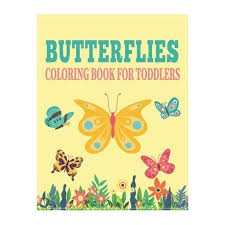 The butterflies & moths pattern coloring book for adults on kindle is easy to use, download and print off and because it is in the kindle you can bookmark the pages of your favourite designs. Butterflies Coloring Book For Toddlers Moths Coloring Pages Butterflies To Color Children Activity Book For Girls Boys Buy Online In South Africa Takealot Com