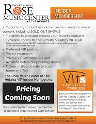 Vip Insider Rose Music Center At The Heights