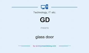 Gd Glass Door By Acronymsandslang Com