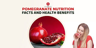 pomegranate nutrition facts and health