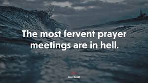 fervent prayer meetings are in