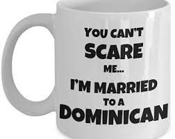  Dominican Husband Gift For Dominican Mug Dominican Wife Gift Funny Dominica Gift Dominican Coffee Mug D Husband Quotes Funny Funny Jokes Christmas Quotes Funny