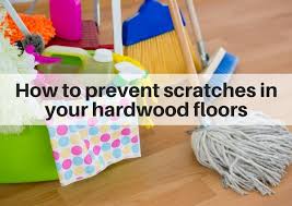 prevent scratches in your hardwood flooring