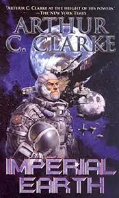 The first edition of the novel was published in august 1st 1953, and was written by arthur c. Pdf Imperial Earth Book By Arthur C Clarke 1975 Read Online Or Free Downlaod