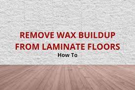 remove wax buildup from laminate floors