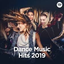 Dance Music Hits 2019 Spotify Playlist