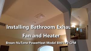 install bathroom heater exhaust fan
